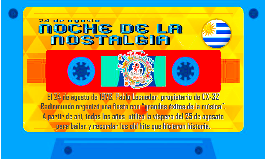 24 de agosto noche de la nostalgia
